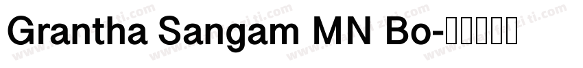 Grantha Sangam MN Bo字体转换